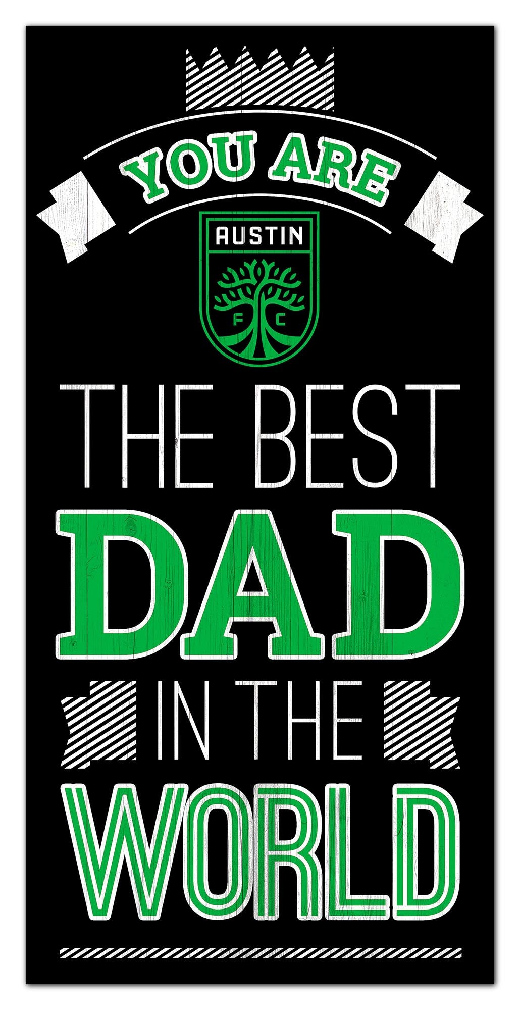 Austin FC Best Dad Wood Sign - 6