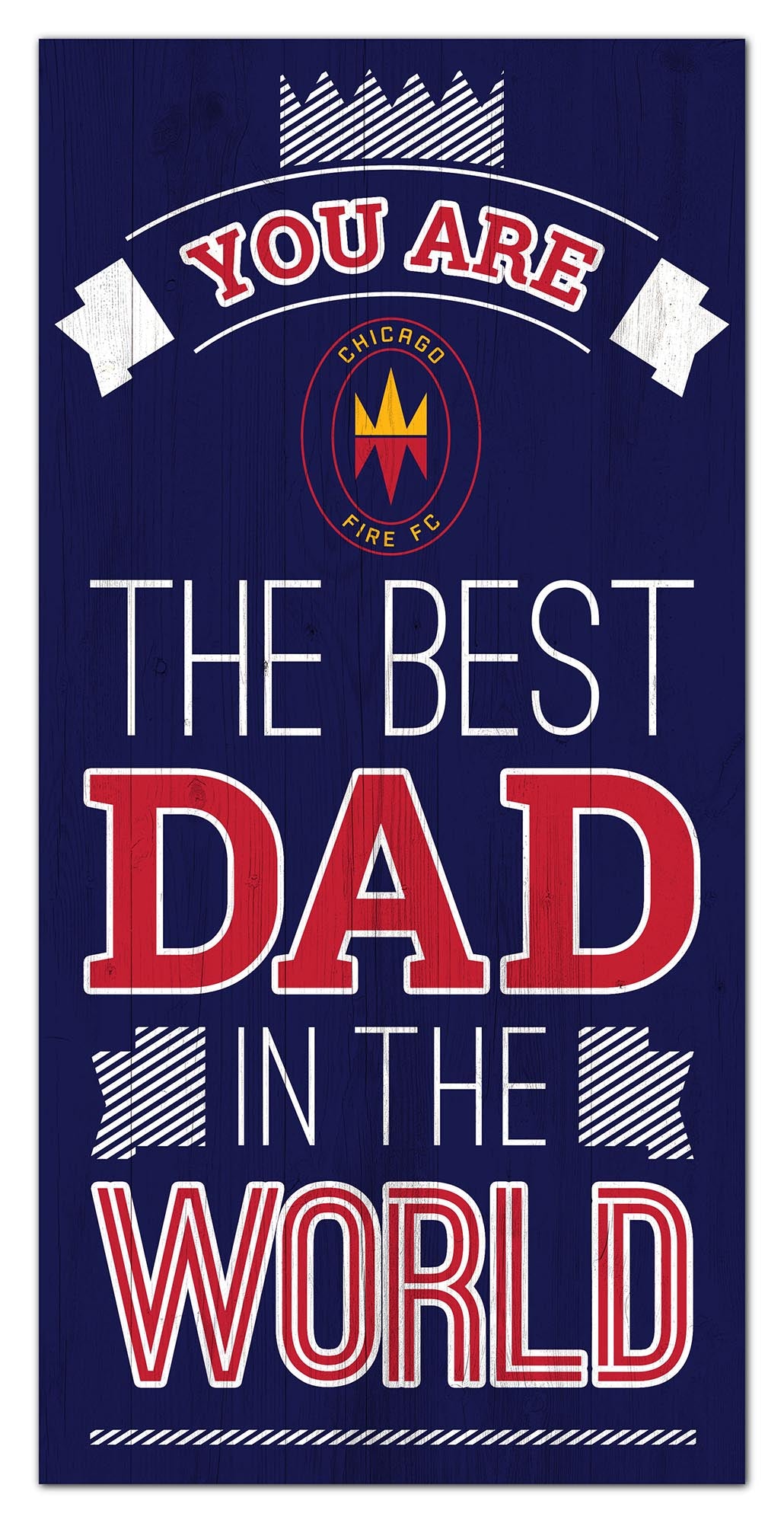 Chicago Fire Best Dad Wood Sign - 6