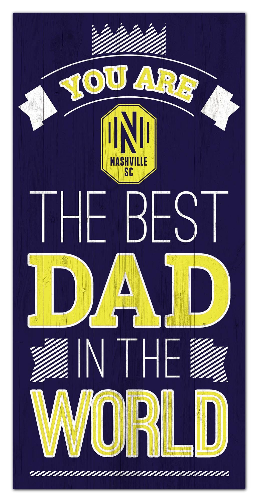 Nashville SC Best Dad Wood Sign - 6