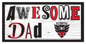 D.C. United Awesome Dad Wood Sign - 6"x12"