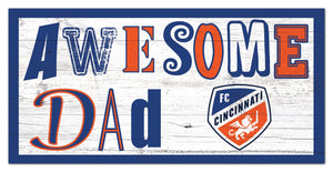 FC Cincinnati Awesome Dad Wood Sign - 6"x12"