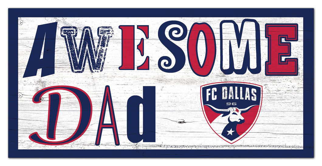 FC Dallas Awesome Dad Wood Sign - 6