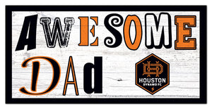 Houston Dynamo Awesome Dad Wood Sign - 6"x12"
