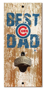 Chicago Cubs Best Dad Bottle Opener