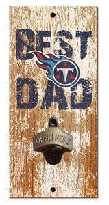 Tennessee Titans Best Dad Bottle Opener