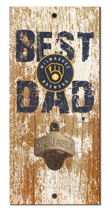 Milwaukee Brewers Best Dad Bottle Opener