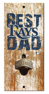 Tampa Bay Rays Best Dad Bottle Opener