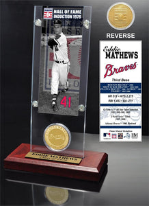 Eddie Mathews Braves Hall Of Fame Ticket & Bronze Coin Acrylic Desk Top